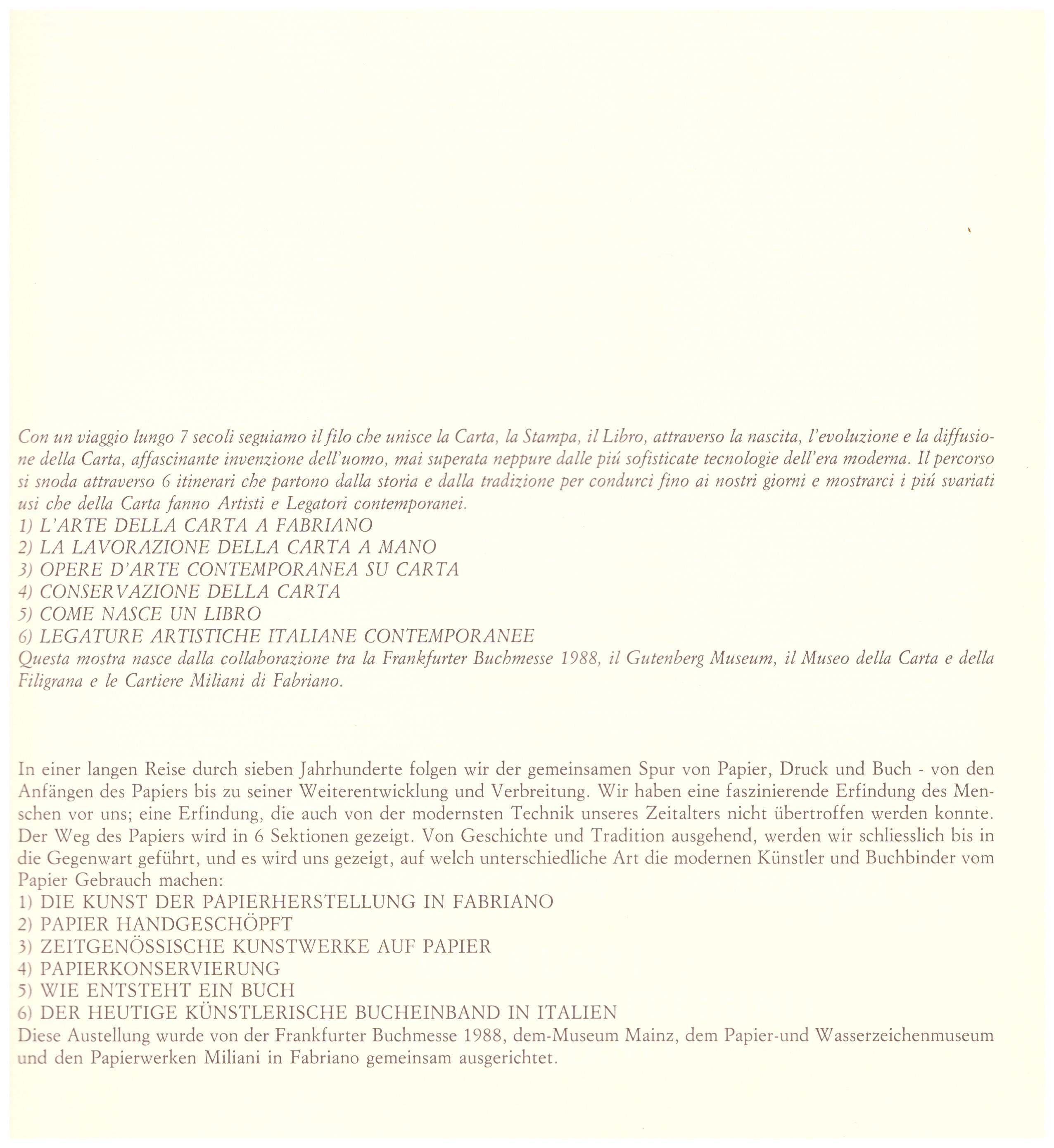 In Chartis. Catalogo della mostra: Mainz, Gutenberg Museum, 3.9-16.10.1988